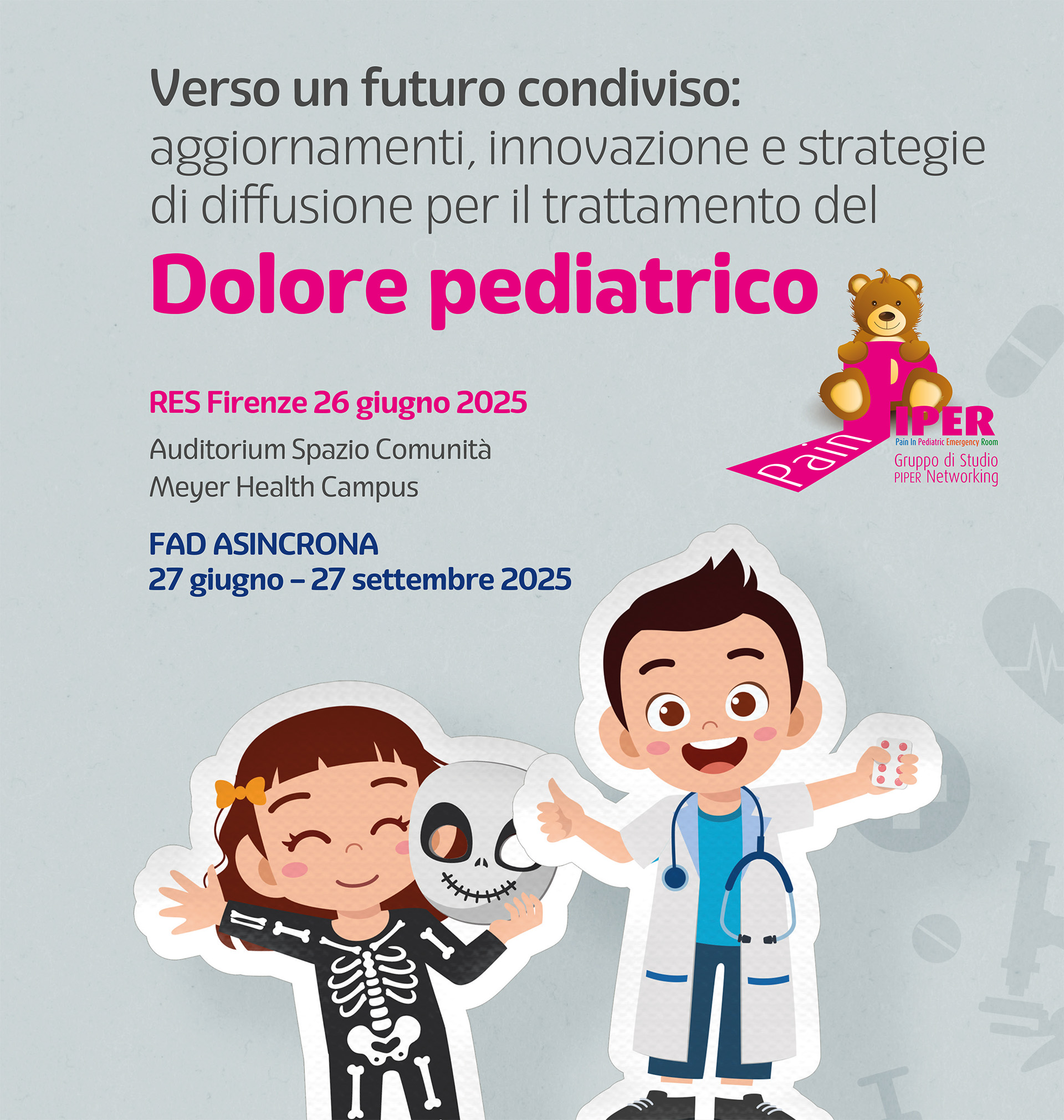 Costruire una gestione condivisa del dolore pediatrico: Best practice, innovazione e strumenti di decisione